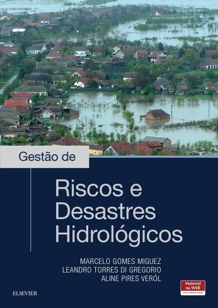 Gestão de riscos e desastres hidrológicos